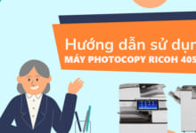 Hướng dẫn sử dụng máy Photo Ricoh 4055Sp