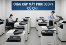 Cung cấp máy photocopy Ở Củ Chi HCM
