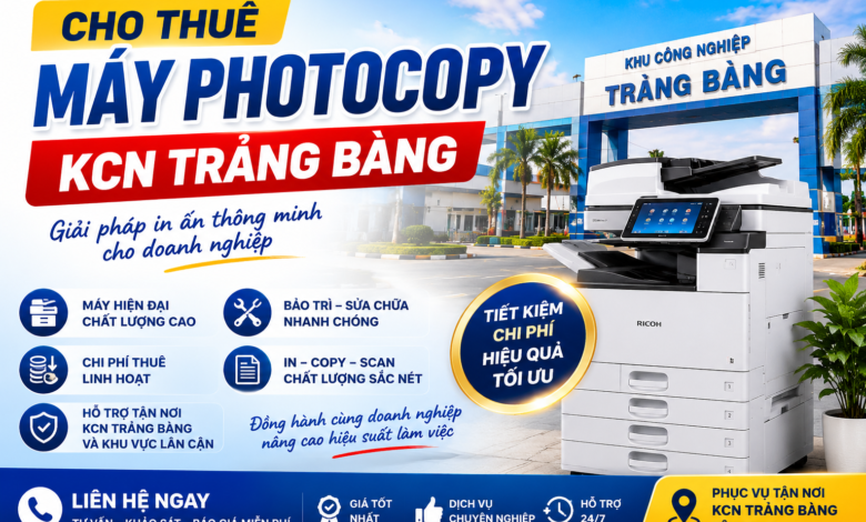 Cho thuê máy photocopy KCN Trãng Bàng
