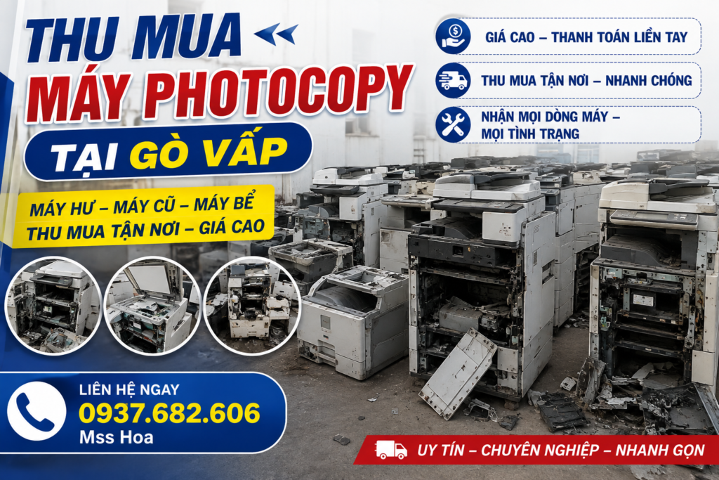 Chuyên thu mua máy photocopy cũ Gò Vấp